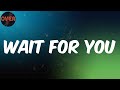 Lyrics Melvitto Wait For You