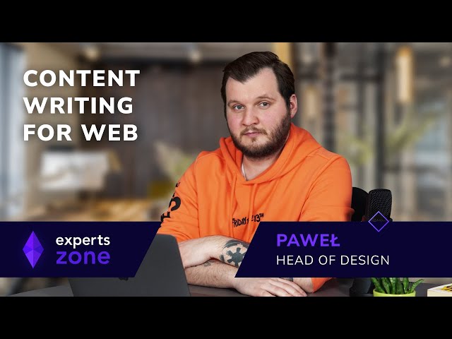 Content writing for the web - Experts Zone #18