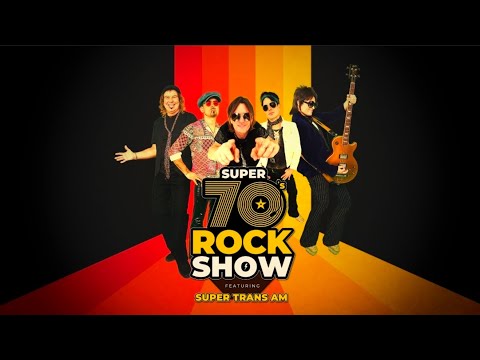 Super 70's Rock Show featuring Super Trans Am,11-22-25 at F.M. Kirby Center, Wilkes-Barre, PA, USA.