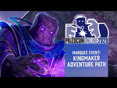 PaizoConOnline 2020: Pathfinder: Kingmaker Adventure Path