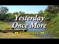 Yesterday Once More - Carpenters (KARAOKE VERSION)