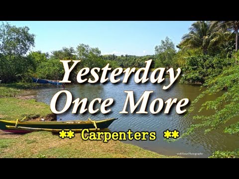 Yesterday Once More - Carpenters (KARAOKE)