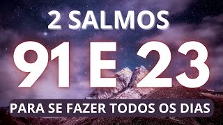 Salmos 91 e 23 Oração Para Proteção e Prosperidade