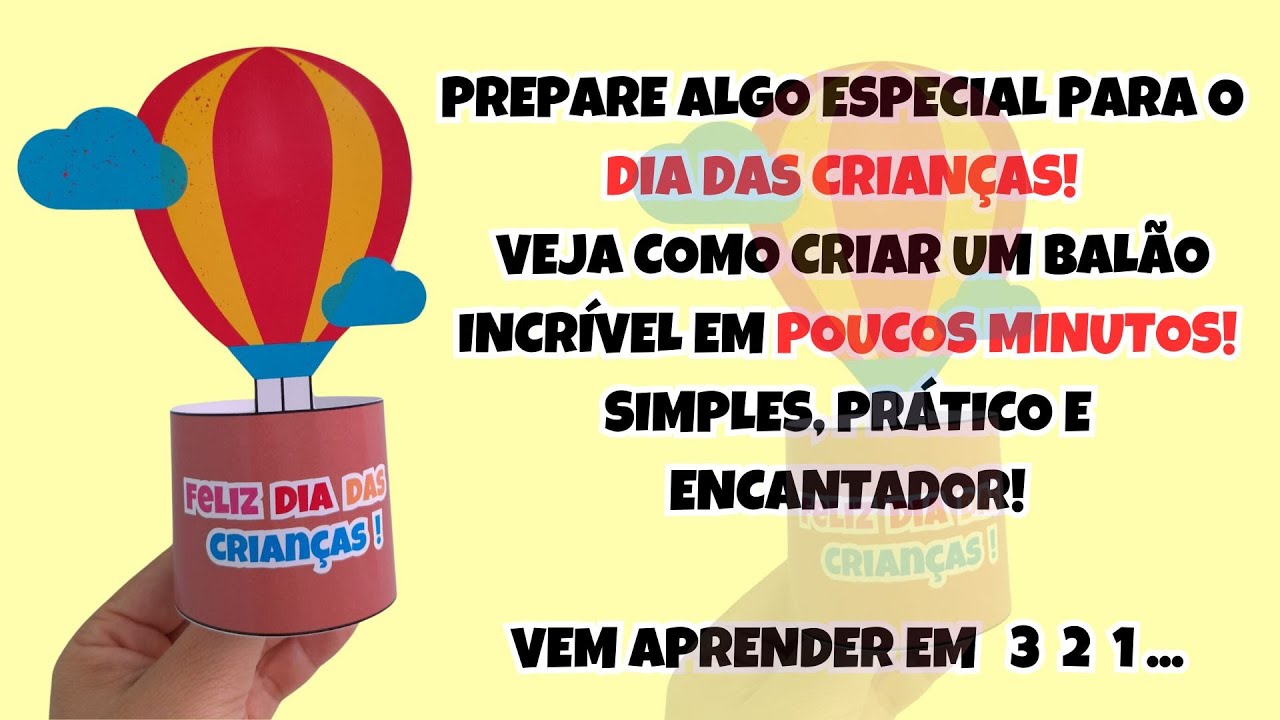 PASSO A PASSO: Balão 3D Super Fácil – Lembrancinha para o Dia das Crianças!