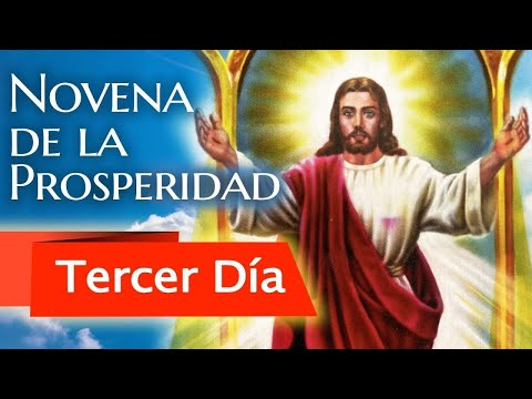 NOVENA DE LA PROSPERIDAD 🌾 | LA PROSPERIDAD ES PARA TI | DÍA TERCERO | DÍA 3