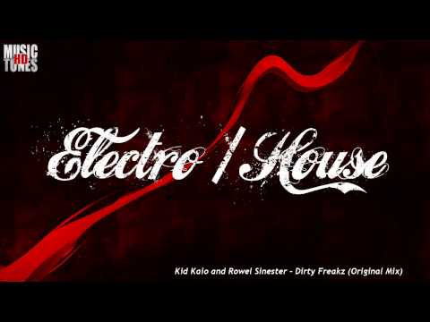 MusicTunesHD | Kid Kaio and Rowel Sinester - Dirty Freakz (Original Mix)