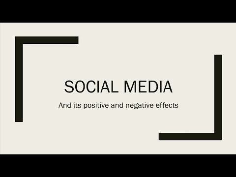 The Positive and Negative Effects of Social Media