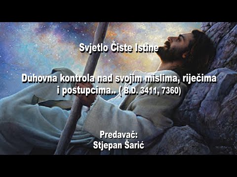 Stjepan Šarić, Duhovna kontrola svojih misli, govora i postupaka 12. 6. 2020. Bogoslužje u Belom M.