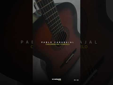 Chacarera Del Consuelo - Pablo Carabajal