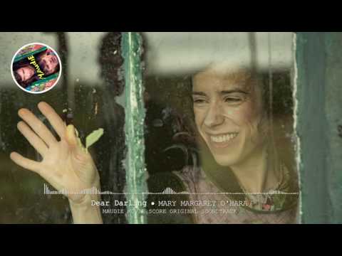 Mary margaret O'hara - Dear Darling (Maudie Original Soundtrack) 영화 내사랑 2016 OST