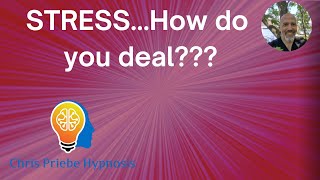 Stress how do you deal