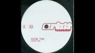 Futur Time - Coma (Original Mix)