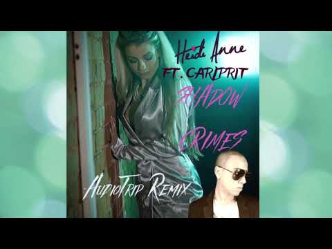 New House Music - Heidi Anne Feat. Carlprit - Shadow Crimes (AudioTrip House Mix) 2020