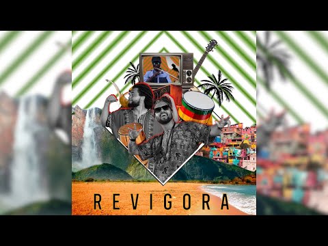 Nauí & Samora N'zinga - Revigora (Prod. Lata1)