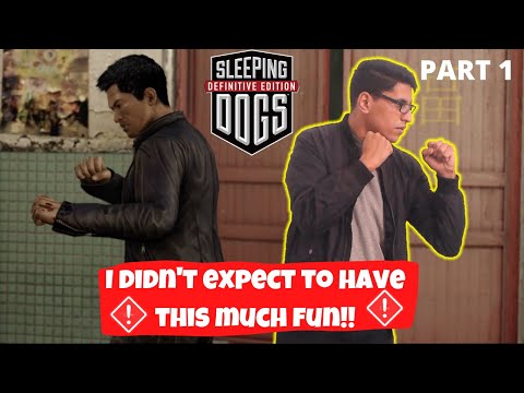 First Time Playing Sleeping Dogs... It Goes Kinda Hard!!! (Part 1)