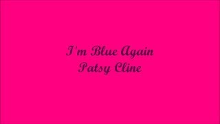 I&#39;m Blue Again (Estoy Triste Otra Vez) - Patsy Cline (Lyrics - Letra)