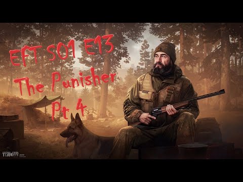 Escape from Tarkov (EFT) S01E13 - Punisher Part 4 (1440p) / Interactive Maps
