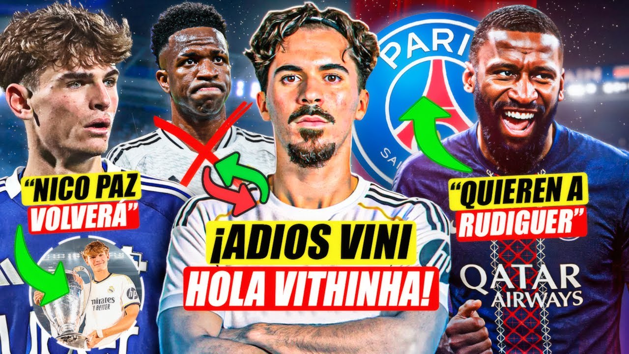 💣 ¡LLEGADA DE VITINHA AL REAL MADRID! | EL PSG QUIERE A RÜDIGER | PAZ VOLVERÁ NICO PAZ 2026