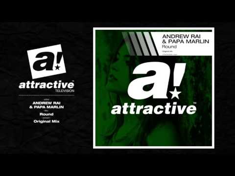 ANDREW RAI & PAPA MARLIN - "Round" // Original Mix (Official)