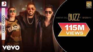 Buzz - Lyrics Video | Aastha Gill feat Badshah &amp; Priyank Sharma