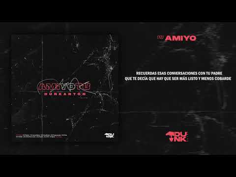12. DUNK ANTÓN - AMIYO (Prod. SR KTNZ) [AMIYOTU]