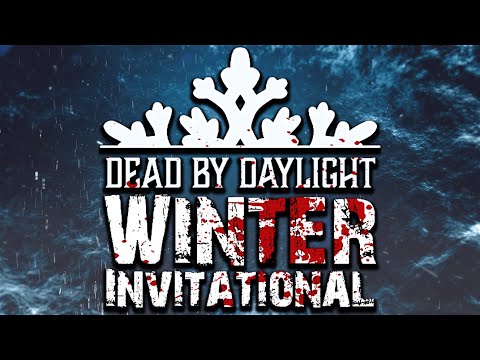 Dead by Daylight Winter Invitational [UNCUT] [EVERY GAME]