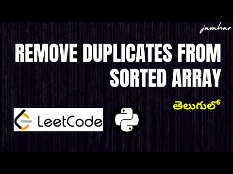 Remove Duplicates From Sorted Array In Telugu Leetcode 26 Python Solution Explained