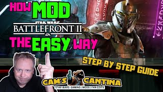 Install MODS in BATTLEFRONT II the EASY WAY