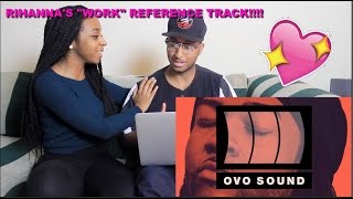 Couple Reacts : PARTYNEXTDOOR Feat. Drake "Work" (Reference Track) Reaction!!!!