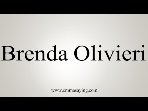 How To Say Brenda Olivieri