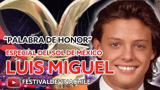 Luis Miguel - Palabra de honor - Festival de Viña 1986