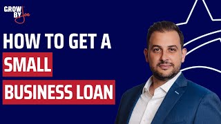 How To Get a Small Business Loan - Step by Step Guide