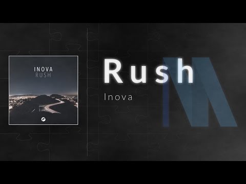 Inova - Rush
