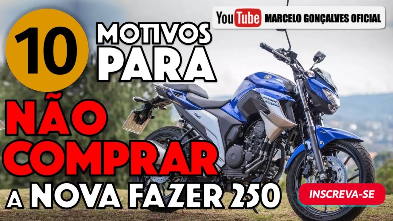 10 MOTIVOS para NÃO COMPRAR uma Yamaha NOVA FAZER 250 ABS
