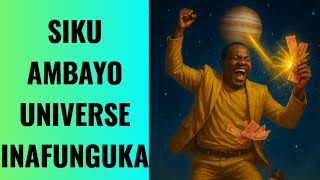 SIKU HII ya WIKI Ina BAHATI KUBWA ya PESA |  UNIVERSE INAFUNGUKA Kwa Walio TAYARI