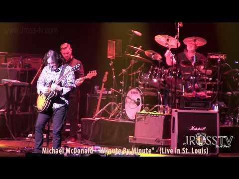 James Ross @ Michael McDonald - "Minute By Minute" - www.Jross-tv.com (St. Louis)