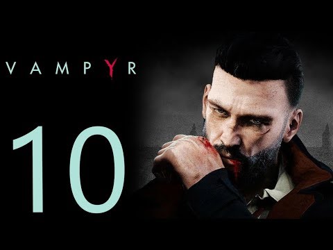 Vampyr playthrough pt10 - Meeting the Hospital Staff