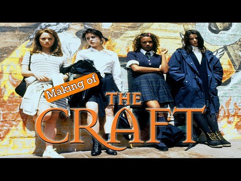 Making of THE CRAFT (1996) Fairuza Balk Neve Campbell