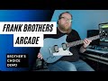 Frank Brothers Guitar Co Brother S Choice Arcade Demo