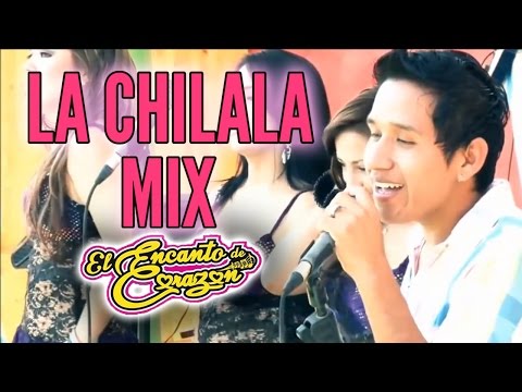 El Encanto de Corazón - Mix La Chilala | En Vivo