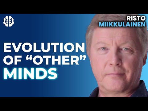 What are "Other" Minds? Neuroevoloution of Past, Present & Future Minds | Risto Miikkulainen