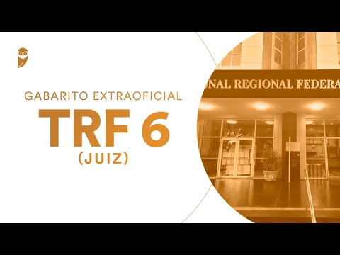 Gabarito Extraoficial: TRF 6 (Juiz)