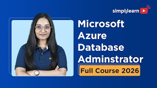 Microsoft Azure Database Administrator Full Course 2026 [FREE] | Azure AZ-104 Course | Simplilearn
