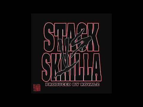 Stack Skrilla & Royalz  - Stack Vs  Skrilla (Full Album 2025)