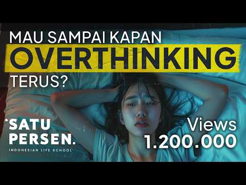 Cara Mengatasi Overthinking dan Menenangkan Pikiran