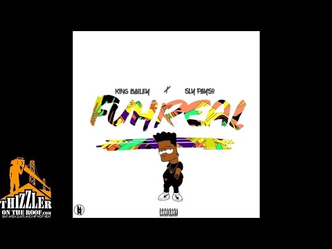 King Bailey x Sly Payso - Fuhreal [Prod. Chad Mad] [Thizzler.com]