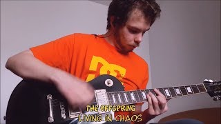 Living in Chaos (The Offspring guitar cover)