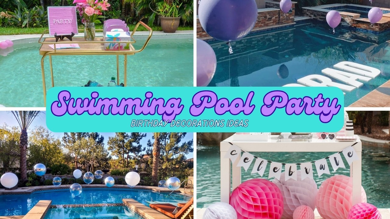 *NEW* 2026 Swimming Pool Party Birthday Decorations Ideas 🎉 | Pool Themes for Adults & Kids
