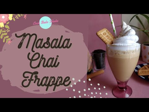 Masala Chai Frappe | Spiced Chai Frappe | Summer Recipe | Cook Bake Shake #shorts #YoutubeShorts