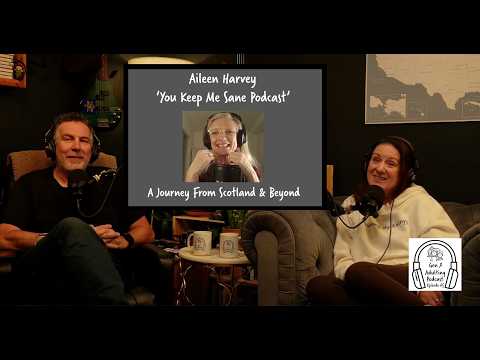 GenX Adulting Podcast - Episode 65 - GenX Speaks Series: Aileen Harvey - You Keep Me Sane Podcast